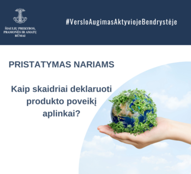 Kaip skaidriai deklaruoti produkto poveikį aplinkai?