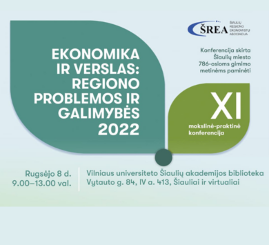 EKONOMIKA IR VERSLAS: REGIONO PROBLEMOS IR GALIMYBĖS 2022