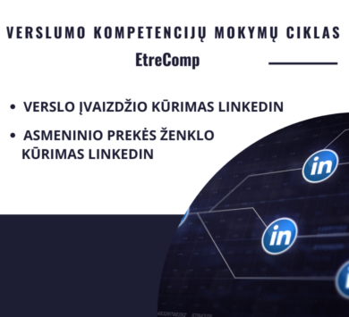 VERSLUMO KOMPETENCIJŲ MOKYMŲ CIKLAS EntreComp: LinkedIn mokymai spalio 25, 26 d.