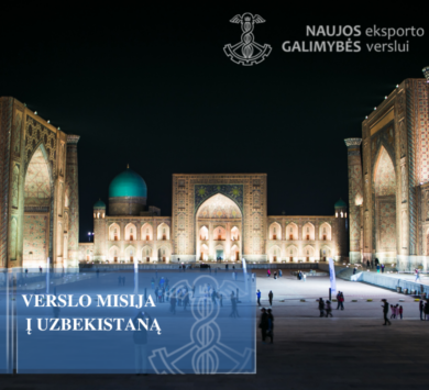 VERSLO MISIJA Į UZBEKISTANO RESPUBLIKĄ