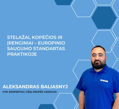 Stelažai, kopėčios ir įrenginiai – Europinio saugumo standartas praktikoje