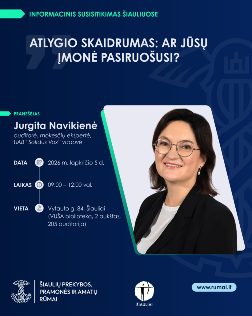 Informacinis susitikimas Šiauliuose. „Atlygio skaidrumas: ar Jūsų įmonė pasiruošusi?