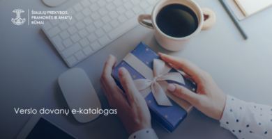 Kviečiame teikti savo prekės, paslaugos, gaminio pasiūlymus Šiaulių PPAR verslo dovanų katalogui