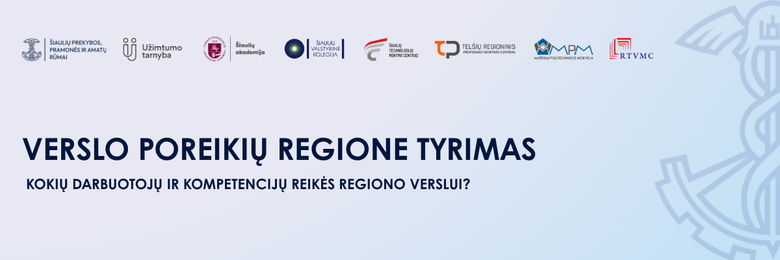 Šiaulių PPAR atlieka verslo poreikių regione tyrimą